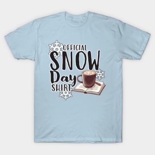 Official Snow Day Shirt T-Shirt